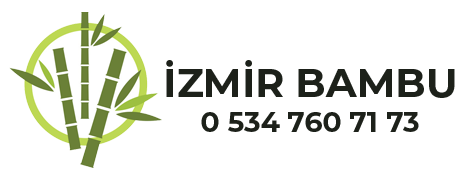 İzmir Bambu | 0 534 760 71 73